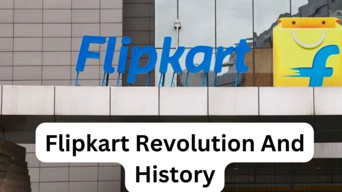 _Flipkart-20Revolution-20And-20History.jpg