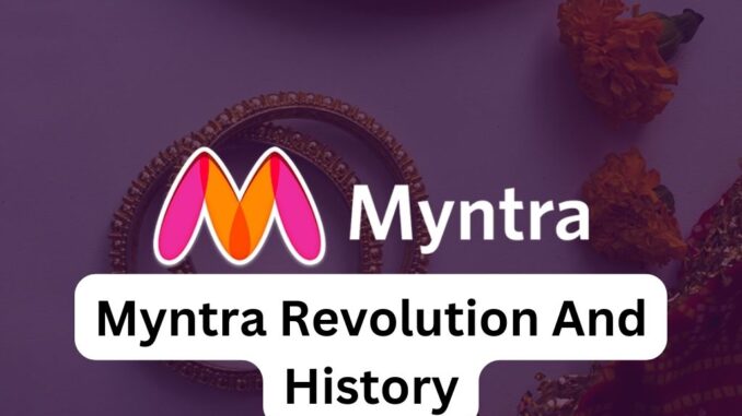 Myntra-20Revolution-20And-20History.jpg